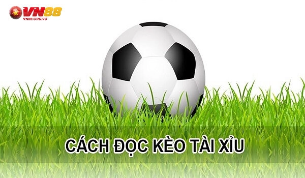 Mẹo đặt cược Cách Chơi Kèo Tài Xỉu VN 88 số 1